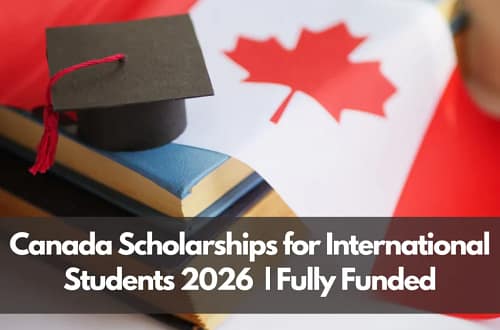 Study in Canada 2026: Fully Funded Opportunities for Arts and Science Students 4 Study in Canada 2026: Fully Funded Opportunities for Arts and Science Students