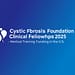 Cystic Fibrosis Foundation Clinical Fellowships 2025 – Medical Training Funding in the U.S.